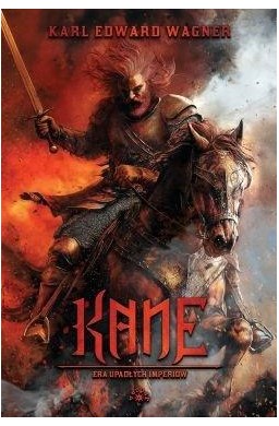 Kane T.3 Era upadłych imperiów