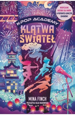 K-Pop Academy T.2 Klątwa świateł