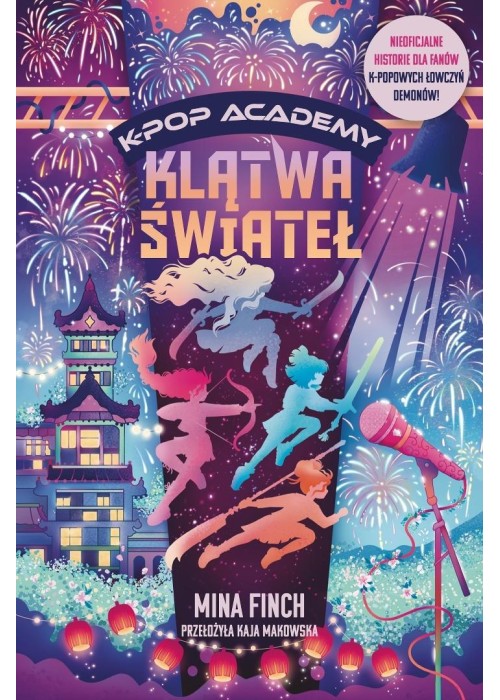 K-Pop Academy T.2 Klątwa świateł