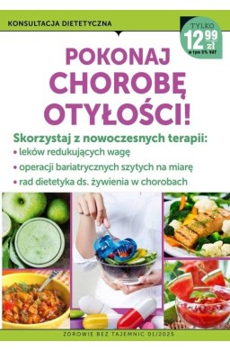 Zdrowie bez tajemnic. Pokochaj chorobę otyłość