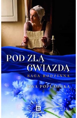 Saga rodzinna T.1 Pod złą gwiazdą