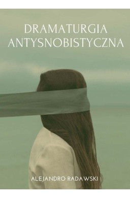 Dramaturgia antysnobistyczna
