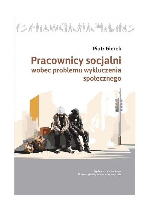 Pracownicy socjalni wobec problemu wykluczenia...