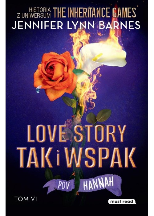 The Inheritance Games T.6 Love story tak i wspak
