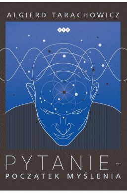 Pytanie. Początek myślenia
