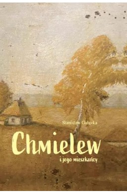 Chmielew i jego mieszkańcy