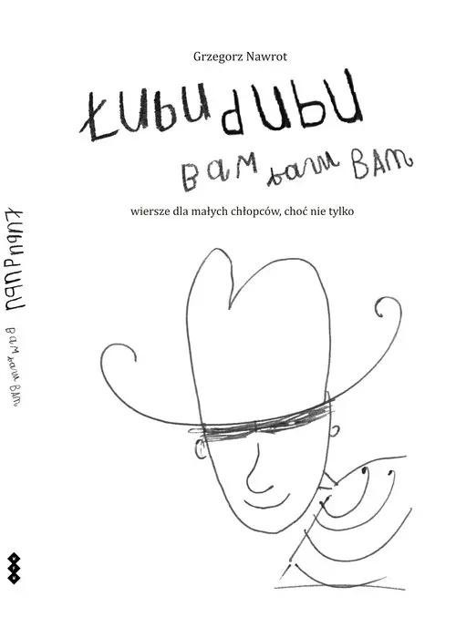 Łubudubu, bam, bam, bam. Wiersze dla małych...