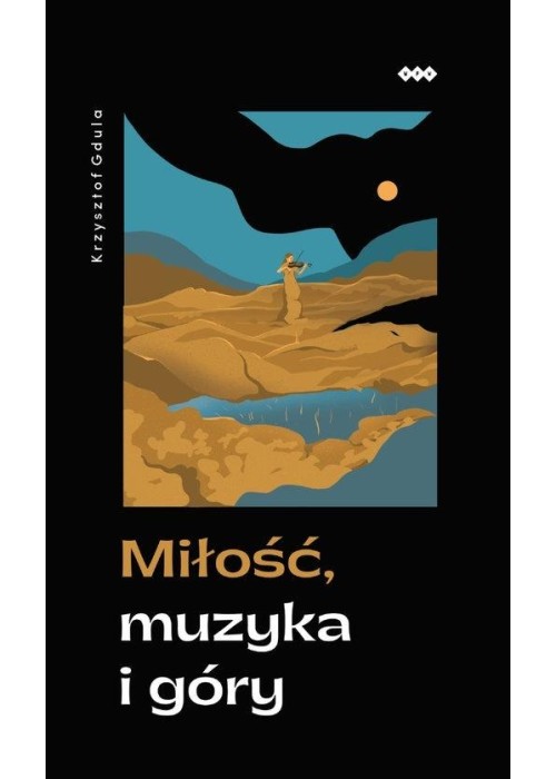 Miłość, muzyka i góry