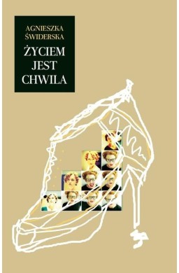 Życiem jest chwila