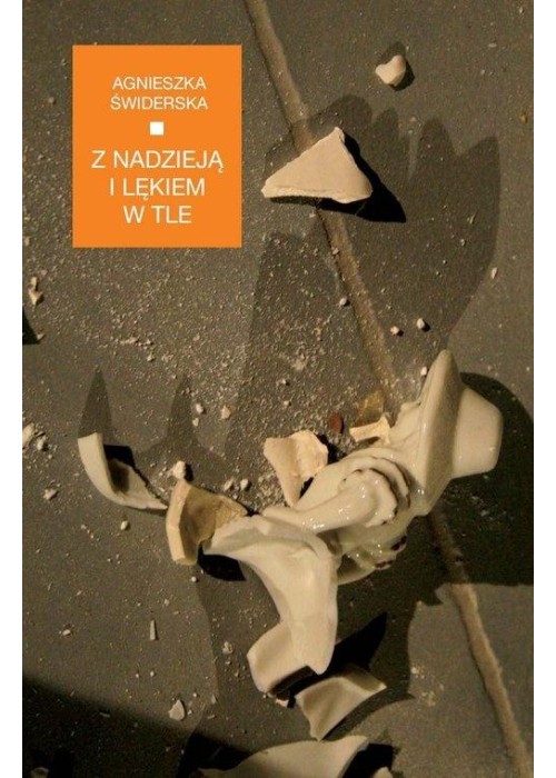 Z nadzieją i lękiem w tle