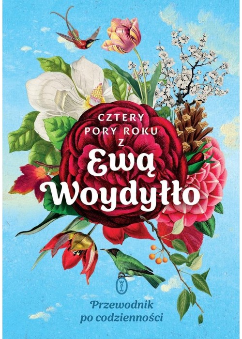 Cztery pory roku z Ewą Woydyłło