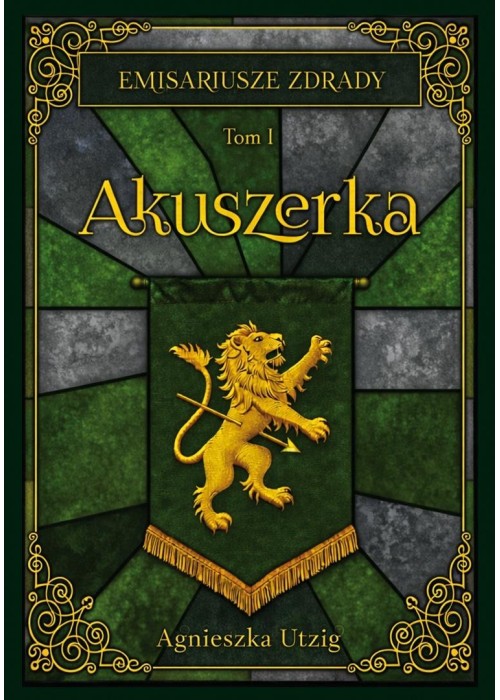 Emisariusze Zdrady T.1 Akuszerka