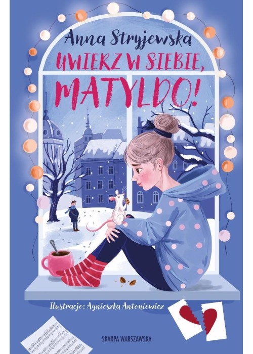 Uwierz w siebie, Matyldo!