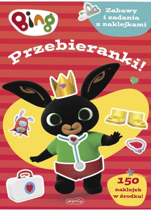 Bing. Przebieranki! Zabawy i zadania z naklejkami