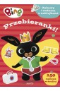 Bing. Przebieranki! Zabawy i zadania z naklejkami