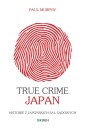 True Crime Japan. Historie z japońskich sal...