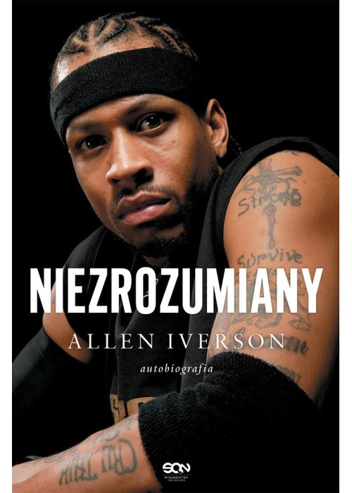 Allen Iverson. Niezrozumiany. Autobiografia