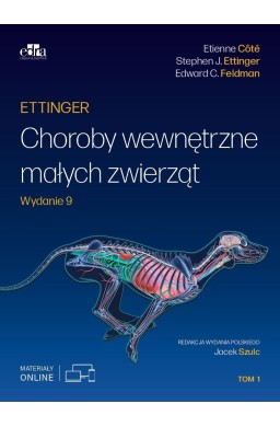 Ettinger. Choroby wewnętrzne małych zwierząt T.1