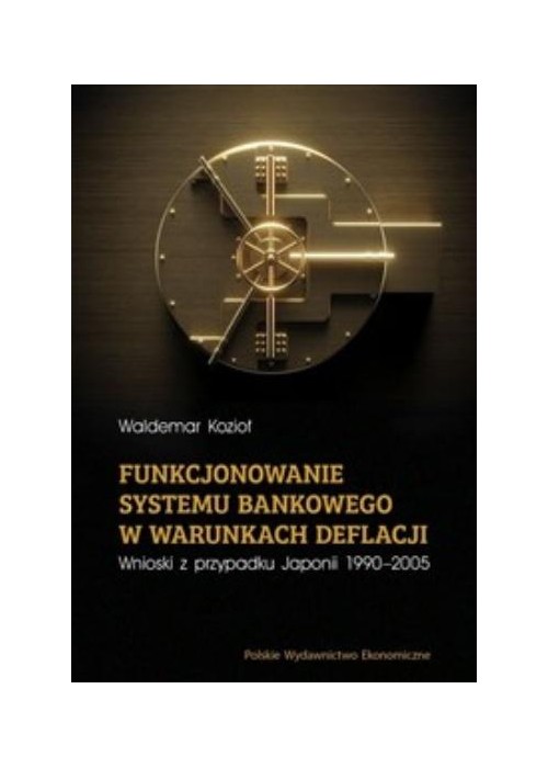 Funkcjonowanie systemu bankowego w warunkach...
