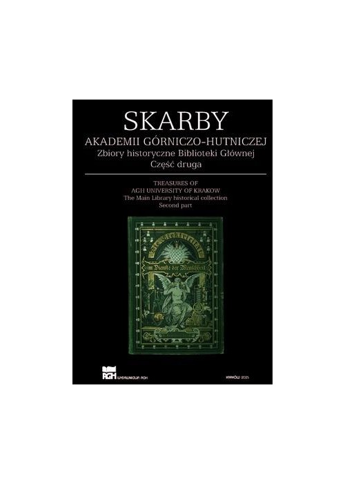 Skarby Akademii Górniczo-Hutniczej... cz.2
