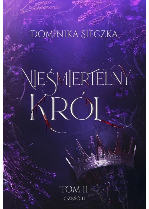 Bogini T.2 Nieśmiertelny Król