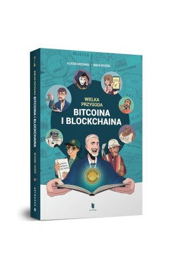 Wielka przygoda bitcoina i blockchaina