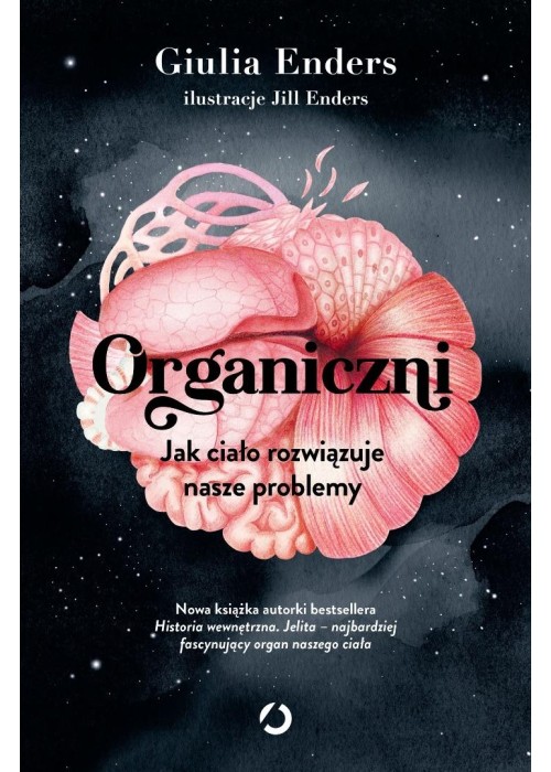 Organiczni. Jak ciało rozwiązuje nasze problemy