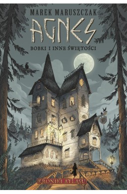 Agnes. Bobki i inne świętości