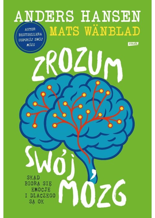 Zrozum swój mózg. Skąd biorą się emocje...