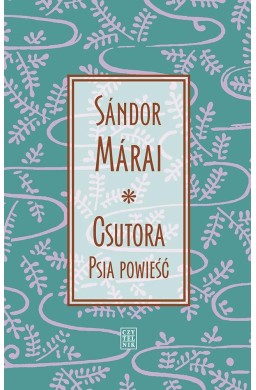Csutora. Psia powieść
