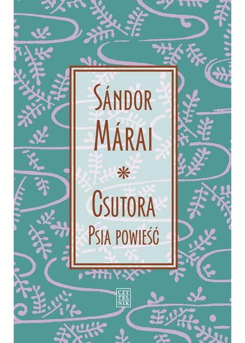 Csutora. Psia powieść