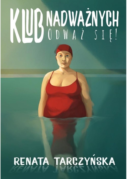 Klub Nadważnych. Odważ się!