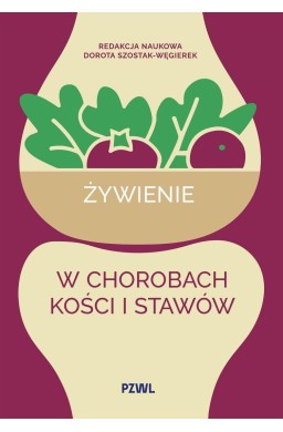 Żywienie w chorobach kości i stawów