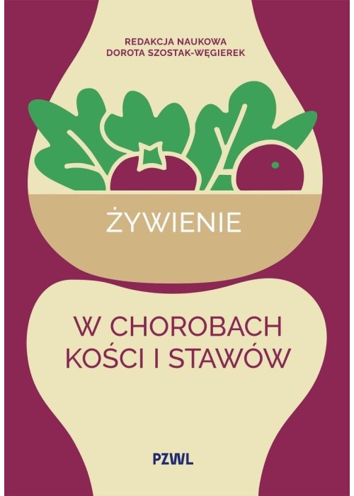 Żywienie w chorobach kości i stawów