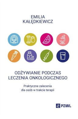Odżywianie podczas leczenia onkologicznego
