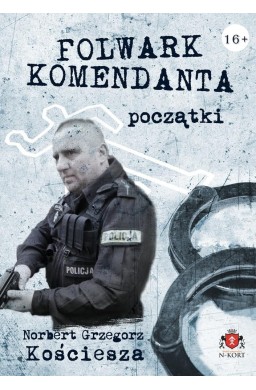 Początki T.1 Folwark komendanta
