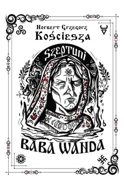 Szeptuni. Baba Wanda cz.1