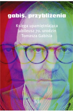 Gabiś. Przybliżenia