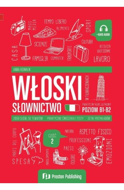 Włoski w tłumaczeniach. Słownictwo 2 (B1-B2)