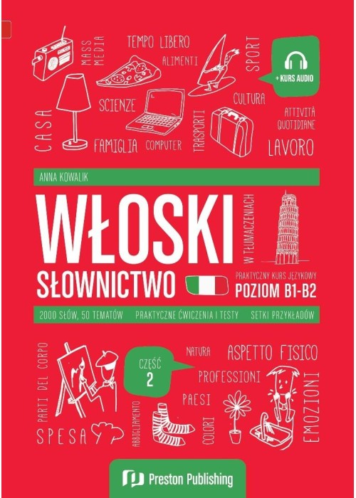 Włoski w tłumaczeniach. Słownictwo 2 (B1-B2)