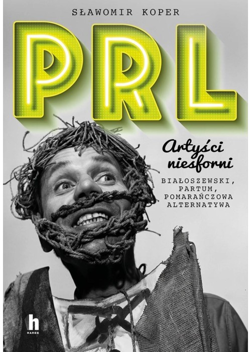 PRL Artyści niesforni