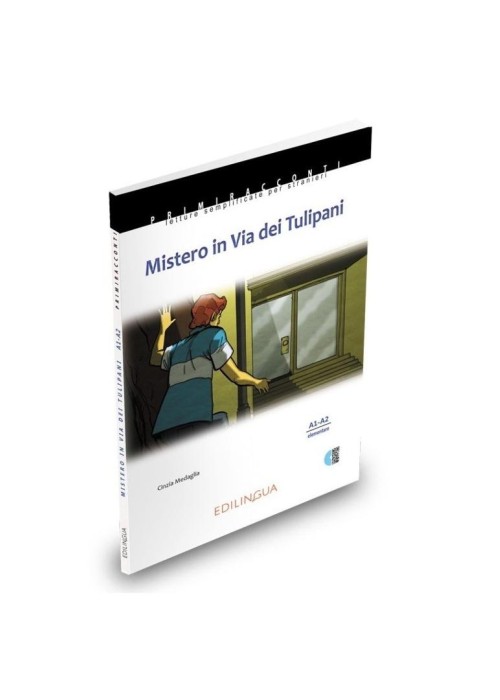 Mistero in Via dei Tulipani A1-A2