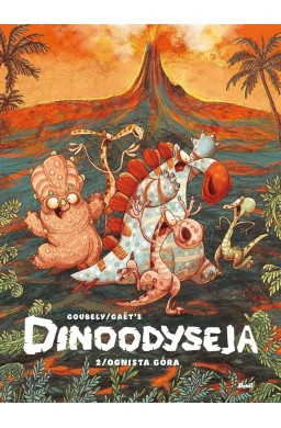 Dinoodyseja T.2 Ognista góra