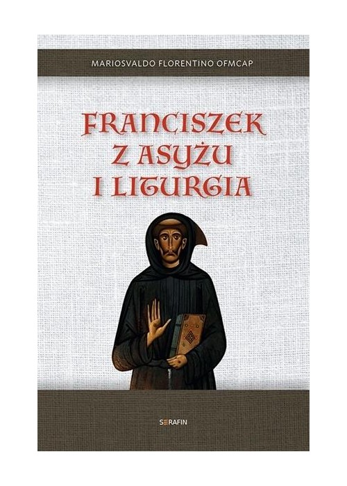 Franciszek z Asyżu i liturgia