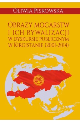 Obrazy mocarstw i ich rywalizacji w dyskursie...