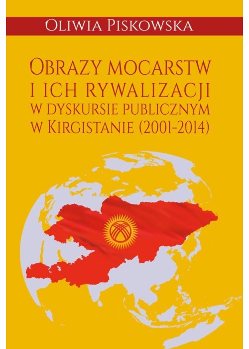 Obrazy mocarstw i ich rywalizacji w dyskursie...