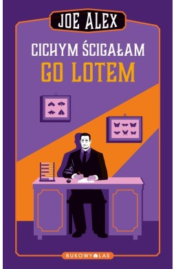 Cichym ścigałam go lotem