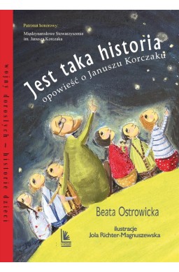 Jest taka historia. Opowieść o Januszu Korczaku