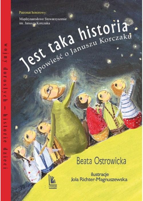 Jest taka historia. Opowieść o Januszu Korczaku