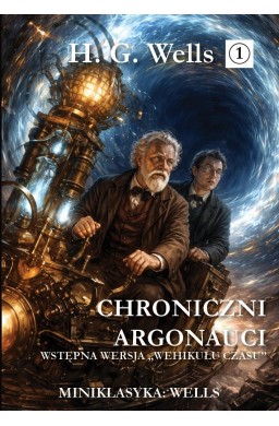 Miniklasyka. Chroniczni argonauci